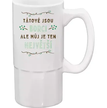 Sklenice Půllitr bílý vysoký Tátové jsou borci, ale můj je ten největší