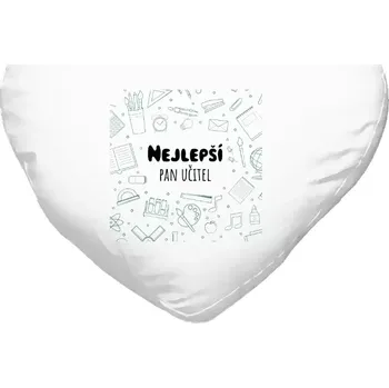 Polštář Polštář srdce 40x35 cm Nejlepší pan učitel