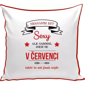 Polštář Polštář barevný 32x32 cm Nesnáším být sexy, ale narodil jsem se v ...