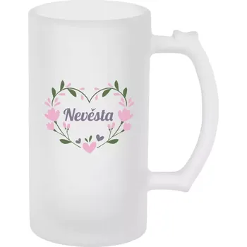 Sklenice Půllitr pro nevěstu - Nevěsta - srdce s lístečky - matný