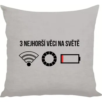 Polštář Polštář lněný 40x40 cm Tři nejhorší věci na světě