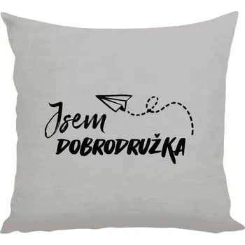 Polštář Polštář lněný 40x40 cm Jsem dobrodružka
