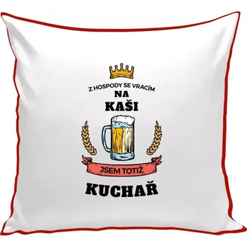 Polštář Polštář barevný 32x32 cm Z hospody se vracím - Kuchař