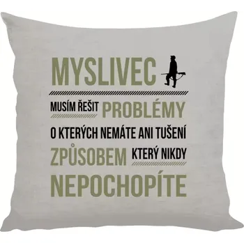 Polštář Polštář lněný 40x40 cm Musím řešit problémy - myslivec