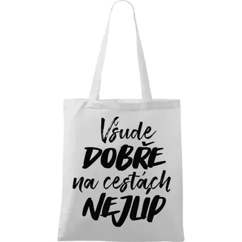 Látková taška Všude dobře na cestách nejlíp