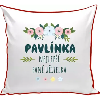 Polštář Polštář barevný 32x32 cm Nejlepší paní učitelka - květy s lístečky