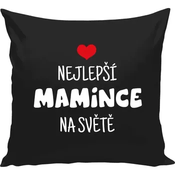 Polštář Polštář černý 40x40 cm Nejlepší mamince na světě
