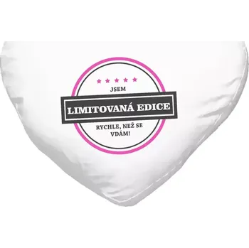 Polštář Polštář srdce 40x35 cm Jsem limitovaná edice, rychle než se vdám