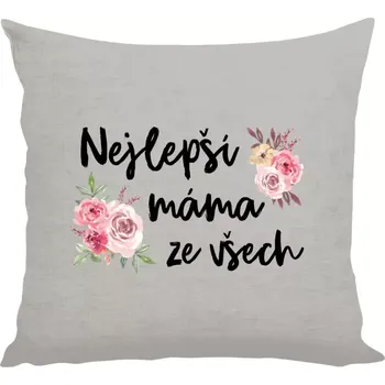 Polštář Polštář lněný 40x40 cm Nejlepší máma ze všech - květiny