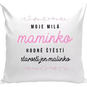 Polštář Polštář bílý 40x40 cm Moje milá maminko