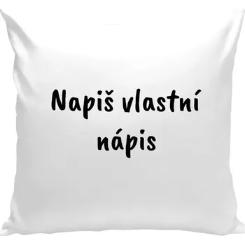 Polštář Polštář bílý 40x40 cm Vlastní nápis