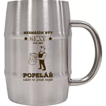 Sklenice Nerezový chladicí půllitr Nesnáším být sexy, ale jsem popelář
