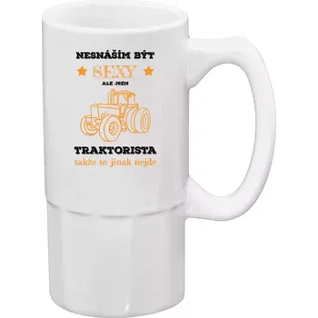 Sklenice Půllitr pro traktoristy - Nesnáším být sexy, ale jsem traktorista - 500 ml