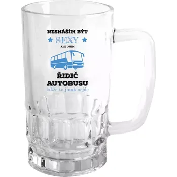 Sklenice Půllitr skleněný Nesnáším být sexy, ale jsem řidič autobusu