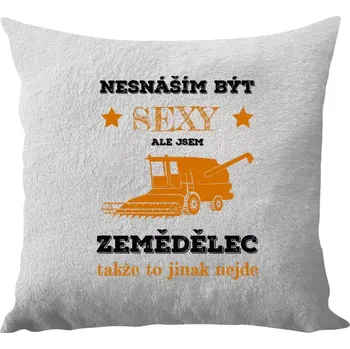 Polštář Polštář bílý 40x40 cm - dlouhý chlup Nesnáším být sexy, ale jsem zemědělec