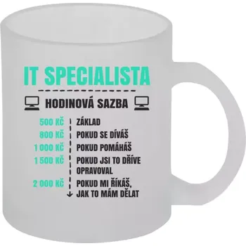 Hrnek 330 ml - skleněný matný Hodinová sazba - IT specialista