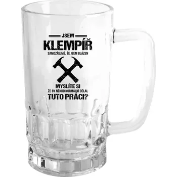 Sklenice Půllitr pro klempíře - Samozřejmě, že jsem blázen - klempíř - čirý