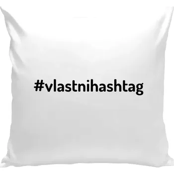 Polštář Polštář bílý 40x40 cm Vlastní hashtag