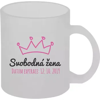 Hrnek 330 ml - skleněný matný Svobodná žena