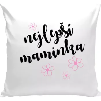 Polštář Polštář bílý 40x40 cm Nejlepší maminka - kytičky