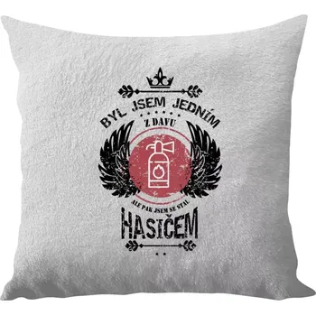 Polštář Polštář bílý 40x40 cm - dlouhý chlup Byl jsem jedním z davu, ale pak jsem se stal hasičem