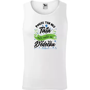 Pánské tílko Pánské tílko Malfini Core Pouze ten nej táta může povýšit na dědečka