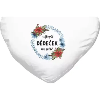 Polštář Polštář srdce 40x35 cm Nejlepší dědeček na světě, věneček