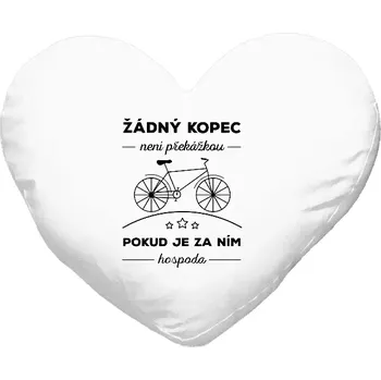 Polštář Polštář srdce 40x35 cm Žádný kopec není překážkou, pokud je za ním hospoda