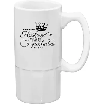 Sklenice Půllitr z kategorie ostatní - Králové vstávají poslední - 500 ml