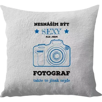 Polštář Polštář bílý 40x40 cm - dlouhý chlup Nesnáším být sexy, ale jsem fotograf