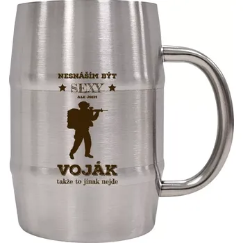 Sklenice Nerezový chladicí půllitr Nesnáším být sexy, ale jsem voják