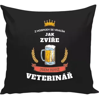Polštář Polštář černý 40x40 cm Z hospody se vracím - Veterinář