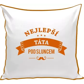 Polštář Polštář barevný 32x32 cm Nejlepší táta pod sluncem