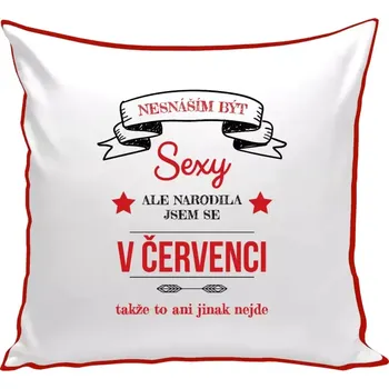 Polštář Polštář barevný 32x32 cm Nesnáším být sexy, ale narodila jsem se v ...