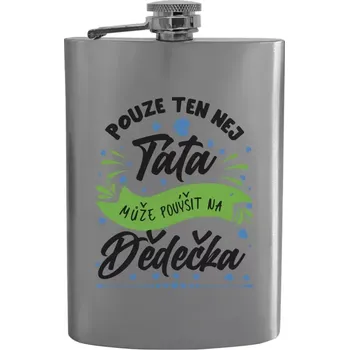 Placatka Placatka Pouze ten nej táta může povýšit na dědečka