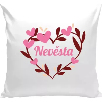 Polštář Polštář bílý 40x40 cm Nevěsta - se srdíčky