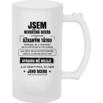 Sklenice Půllitr pro dceru - Tátova nevděčná dcera - matný
