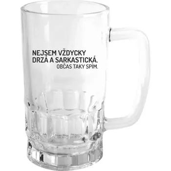 Sklenice Půllitr skleněný Nejsem vždycky sarkastická. Občas taky spím.