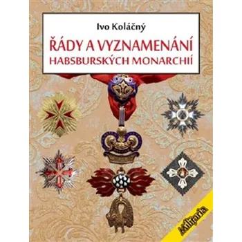 Řády a vyznamenání habsburských…