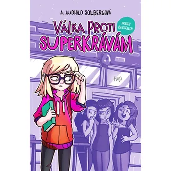 Kniha Válka proti Superkrávám - A. Audhild Solbergová (2016) [E-kniha]