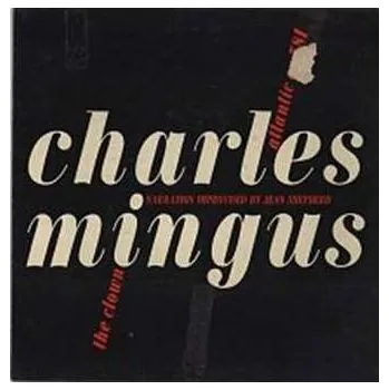 Zahraniční hudba 2LP Charles Mingus: Clown 2024
