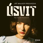 Úsvit - Jiří Walker Procházka (čte…