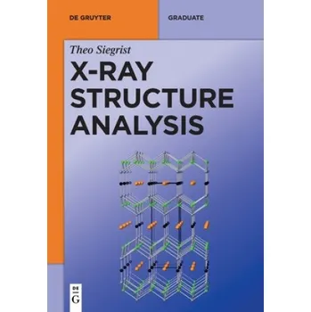 X-Ray Structure Analysis – Theo Siegrist (EN)