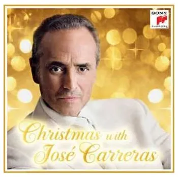 Zahraniční hudba CD José Carreras: Christmas With José Carreras 2017
