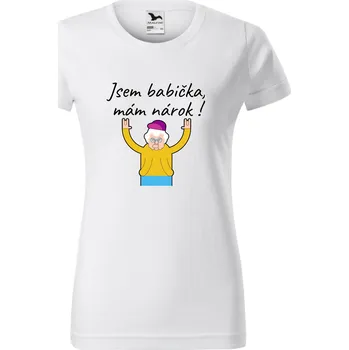 Dámské tričko Dámské tričko - Jsem babička, mám nárok! Velikost: M
