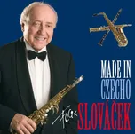 Made In Czecho Slováček - Felix…