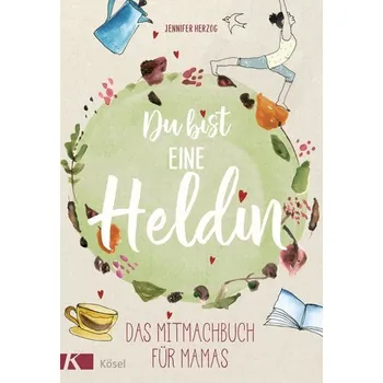 Du bist eine Heldin - Herzog, Jennifer