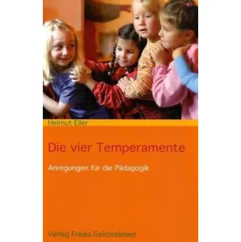 Die vier Temperamente - Helmut Eller