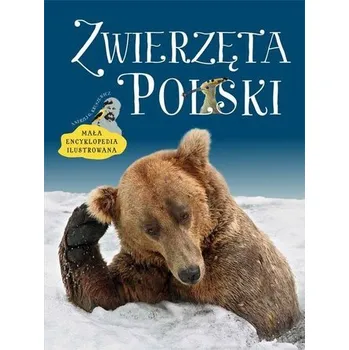 Encyklopedie Zwierzęta Polski. Mała encyklopedia ilustrowana - Andrzej Kruszewicz
