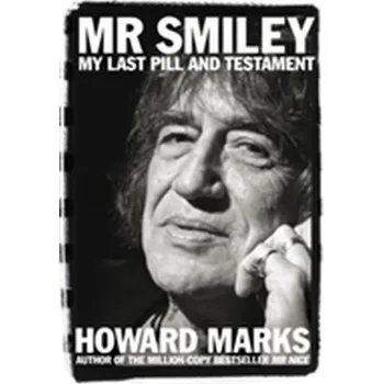 Literární biografie Mr Smiley - Howard Marks [EN] (2016, Taschenbuch, Pan Macmillan)